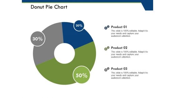 Donut Pie Chart Ppt PowerPoint Presentation Pictures File Formats