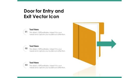 Door For Entry And Exit Vector Icon Ppt PowerPoint Presentation Portfolio Professional PDF