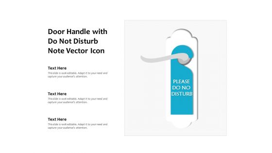 Door Handle With Do Not Disturb Note Vector Icon Ppt PowerPoint Presentation File Gallery PDF