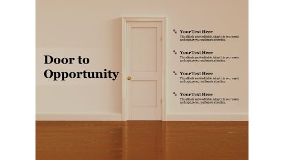 Door To Opportunity Ppt PowerPoint Presentation Pictures Mockup