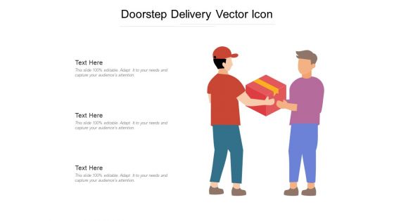 Doorstep Delivery Vector Icon Ppt PowerPoint Presentation Gallery Template PDF