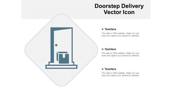 Doorstep Delivery Vector Icon Ppt PowerPoint Presentation Model Summary