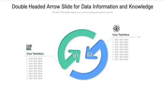 Double Headed Arrow Slide For Data Information And Knowledge Mockup PDF