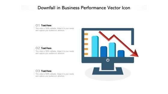 Downfall In Business Performance Vector Icon Ppt PowerPoint Presentation Gallery Graphics Pictures PDF