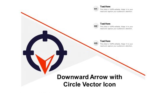 Downward Arrow With Circle Vector Icon Ppt PowerPoint Presentation Slides Example PDF