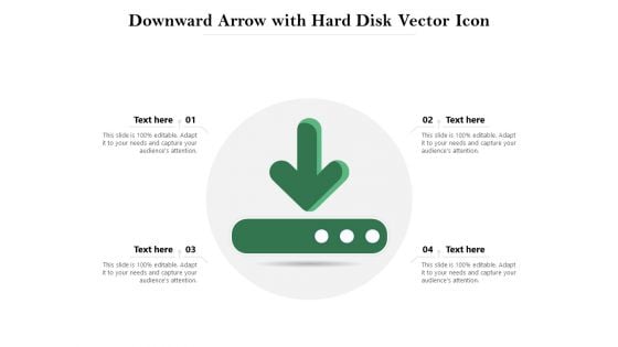 Downward Arrow With Hard Disk Vector Icon Ppt PowerPoint Presentation Gallery Background Designs PDF