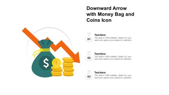 Downward Arrow With Money Bag And Coins Icon Ppt PowerPoint Presentation File Graphics Tutorials PDF