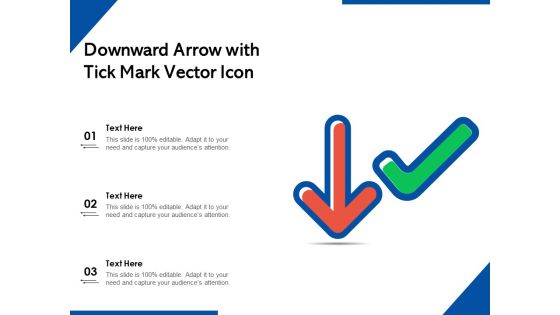 Downward Arrow With Tick Mark Vector Icon Ppt PowerPoint Presentation File Background Image PDF