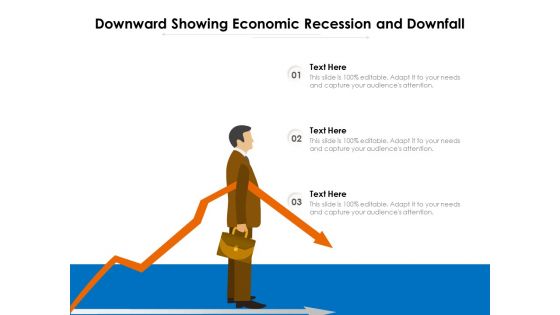 Downward Showing Economic Recession And Downfall Ppt PowerPoint Presentation Inspiration Information PDF