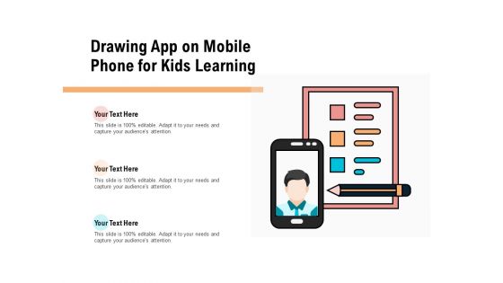 Drawing App On Mobile Phone For Kids Learning Ppt PowerPoint Presentation Icon Clipart Images
