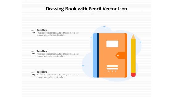 Drawing Book With Pencil Vector Icon Ppt PowerPoint Presentation Gallery Visual Aids PDF
