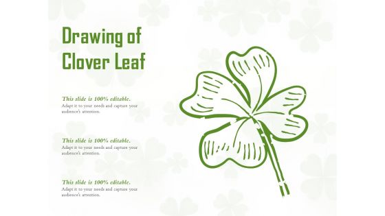 Drawing Of Clover Leaf Ppt PowerPoint Presentation Ideas Themes