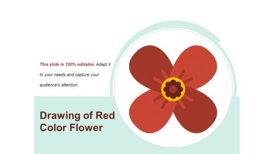 Drawing Of Red Color Flower Ppt PowerPoint Presentation File Designs Download PDF