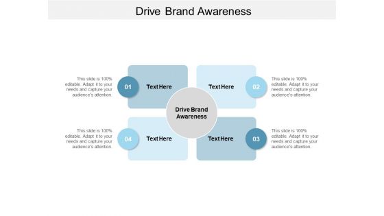 Drive Brand Awareness Ppt PowerPoint Presentation Model Show Cpb