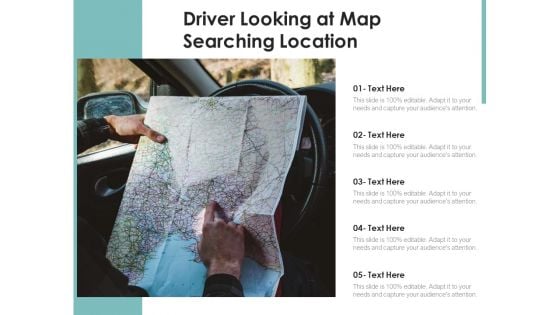 Driver Looking At Map Searching Location Ppt PowerPoint Presentation Gallery Themes PDF