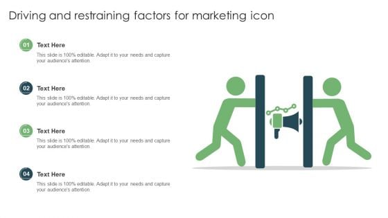 Driving And Restraining Factors For Marketing Icon Ppt Layouts Deck PDF