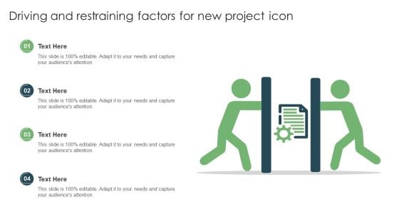 Driving And Restraining Factors For New Project Icon Ppt File Topics PDF