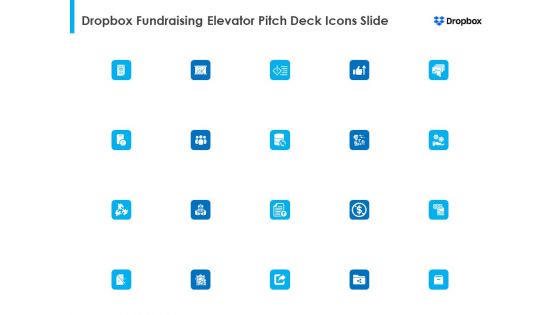 Dropbox Fundraising Elevator Pitch Deck Icons Slide Slides PDF