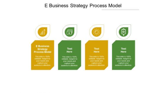 E Business Strategy Process Model Ppt PowerPoint Presentation Infographics Vector Cpb E Business Strategy Process Model Ppt PowerPoint Presentation Infographics Vector Cpb