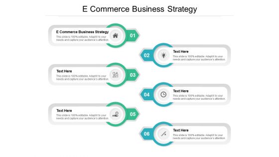 E Commerce Business Strategy Ppt PowerPoint Presentation Infographics Background Image Cpb