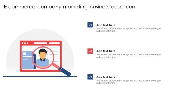 E Commerce Company Marketing Business Case Icon Ppt Designs PDF