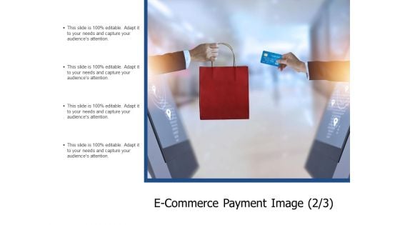 E Commerce Payment Image Marketing Ppt PowerPoint Presentation Layouts Layout Ideas