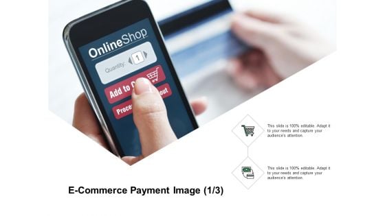 E Commerce Payment Image Marketing Ppt PowerPoint Presentation Professional Graphics Download E Commerce Payment Image Marketing Ppt PowerPoint Presentation Professional Graphics Download