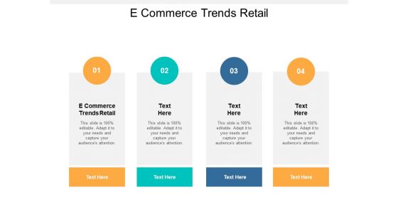 E Commerce Trends Retail Ppt PowerPoint Presentation Styles Layouts Cpb E Commerce Trends Retail Ppt PowerPoint Presentation Styles Layouts Cpb