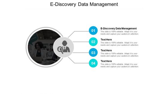 E Discovery Data Management Ppt PowerPoint Presentation Infographic Template Graphics Cpb