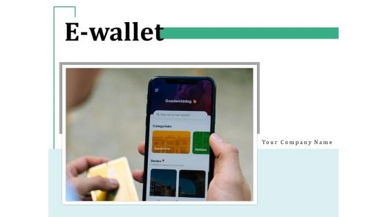 E Wallet Mobile Transactions Ppt PowerPoint Presentation Complete Deck