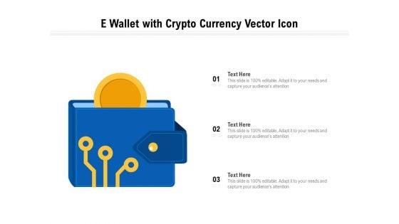 E Wallet With Crypto Currency Vector Icon Ppt PowerPoint Presentation File Visuals PDF