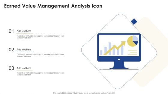 Earned Value Management Analysis Icon Ppt PowerPoint Presentation Gallery Themes PDF