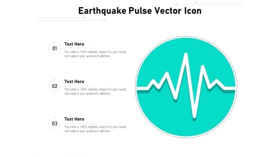 Earthquake Pulse Vector Icon Ppt PowerPoint Presentation Professional Tips PDF