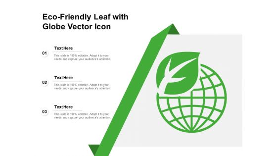 Eco Friendly Leaf With Globe Vector Icon Ppt PowerPoint Presentation Gallery Model PDF