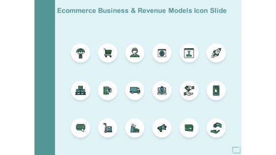 Ecommerce Business And Revenue Models Icon Slide Ppt PowerPoint Presentation Outline Graphic Images