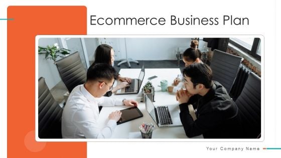 Ecommerce Business Plan Target Market Ppt PowerPoint Presentation Complete Deck With Slides
