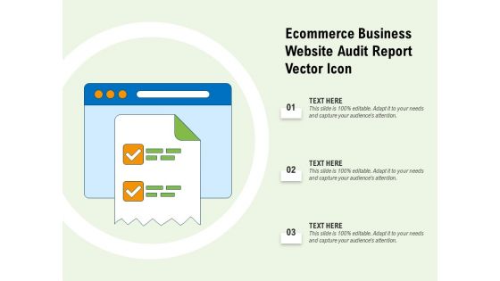 Ecommerce Business Website Audit Report Vector Icon Ppt PowerPoint Presentation Topics PDF