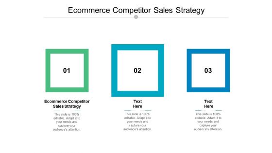 Ecommerce Competitor Sales Strategy Ppt PowerPoint Presentation Professional Deck Cpb