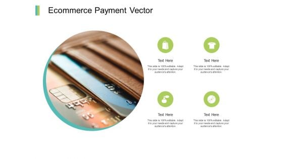 Ecommerce Payment Vector Ppt PowerPoint Presentation Ideas Background