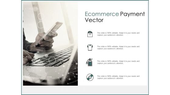 Ecommerce Payment Vector Ppt PowerPoint Presentation Professional Example File