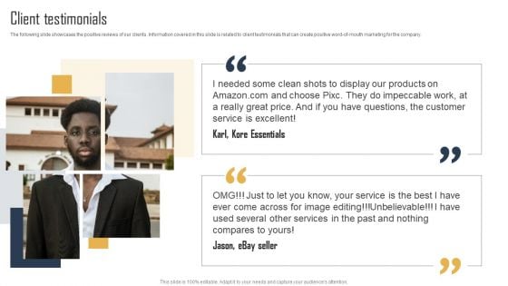 Ecommerce Photo Editing Services Fundraising Deck Client Testimonials Ideas PDF Ecommerce Photo Editing Services Fundraising Deck Client Testimonials Ideas PDF