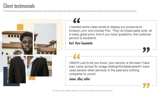 Ecommerce Photo Editing Services Fundraising Deck Client Testimonials Ideas PDF