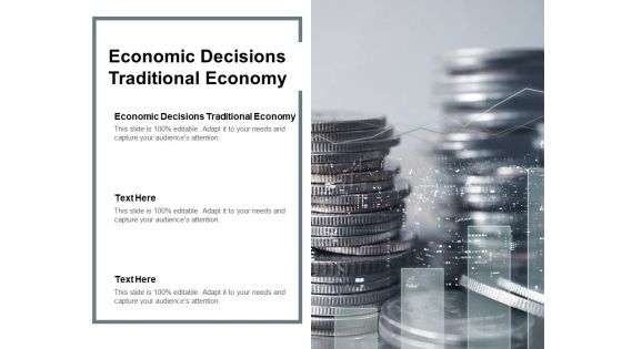 Economic Decisions Traditional Economy Ppt PowerPoint Presentation Portfolio Rules Cpb Pdf