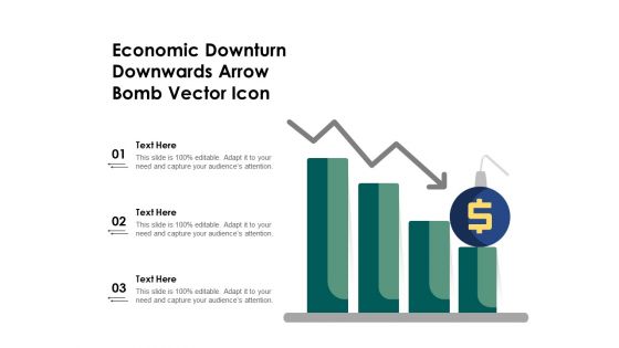 Economic Downturn Downwards Arrow Bomb Vector Icon Ppt PowerPoint Presentation Summary Icons PDF