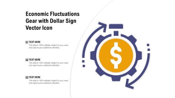 Economic Fluctuations Gear With Dollar Sign Vector Icon Ppt PowerPoint Presentation Styles Templates