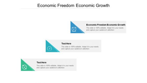 Economic Freedom Economic Growth Ppt PowerPoint Presentation Inspiration Example File Cpb
