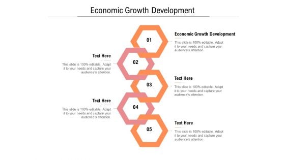 Economic Growth Development Ppt PowerPoint Presentation Ideas Grid Cpb