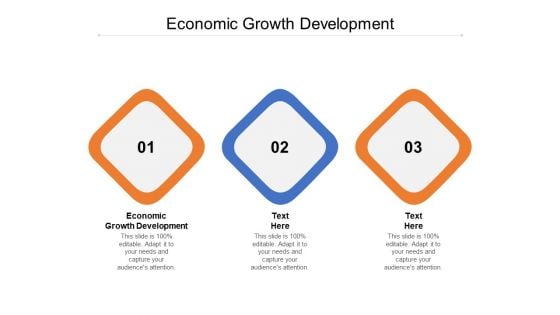 Economic Growth Development Ppt PowerPoint Presentation Outline Cpb