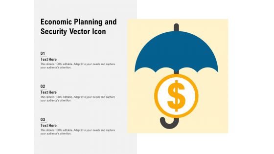 Economic Planning And Security Vector Icon Ppt PowerPoint Presentation File Smartart PDF