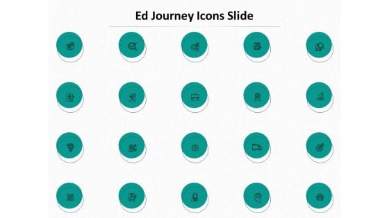 Ed Journey Icons Slide Ppt Pictures Themes PDF